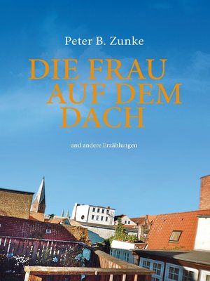 cover image of Die Frau auf dem Dach